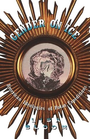 Gender On Ice – American Ideologies of Polar Expeditions