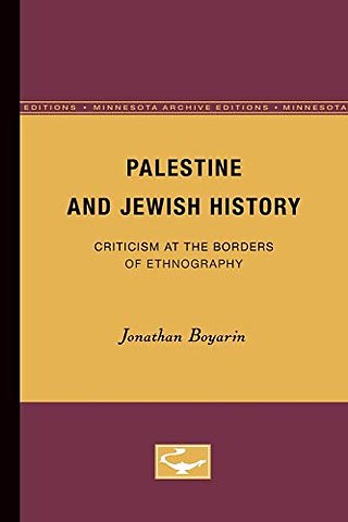 Palestine and Jewish History – Criticism at the Borders of Ethnography