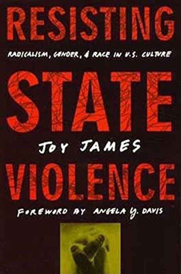 Resisting State Violence – Radicalism, Gender, and Race in U.S. Culture