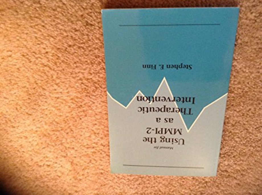 Manual for Using the MMPI-2 As a Therapeutic Intervention