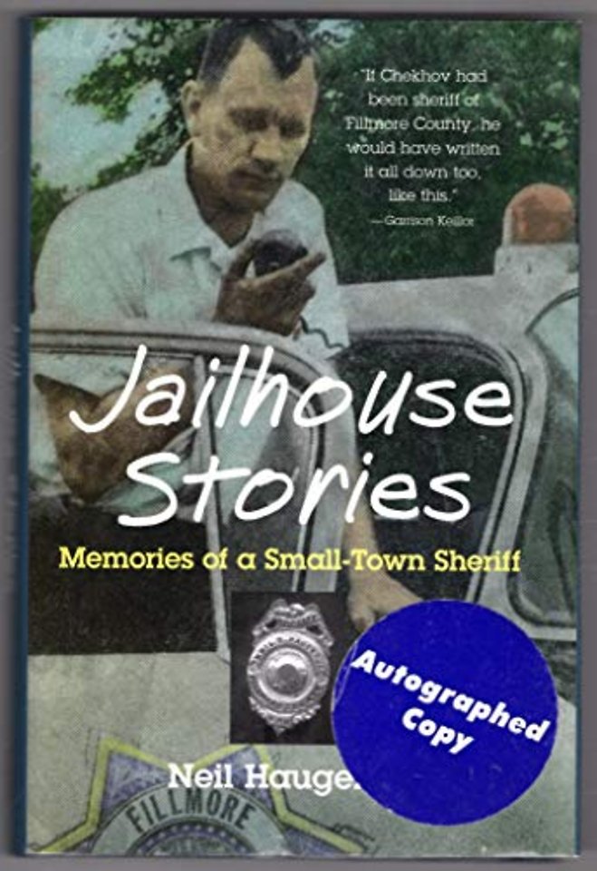 Jailhouse Stories – Memories of a Small–Town Sheriff