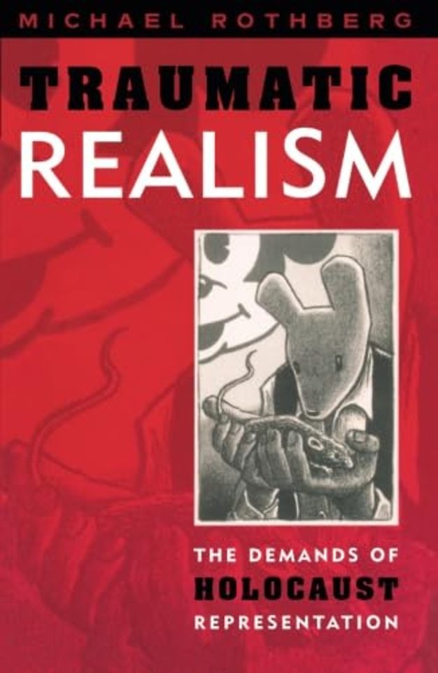 Traumatic Realism – The Demands of Holocaust Representation