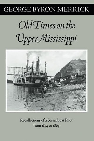 Old Times on the Upper Mississippi
