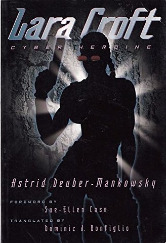 Lara Croft – Cyber Heroine