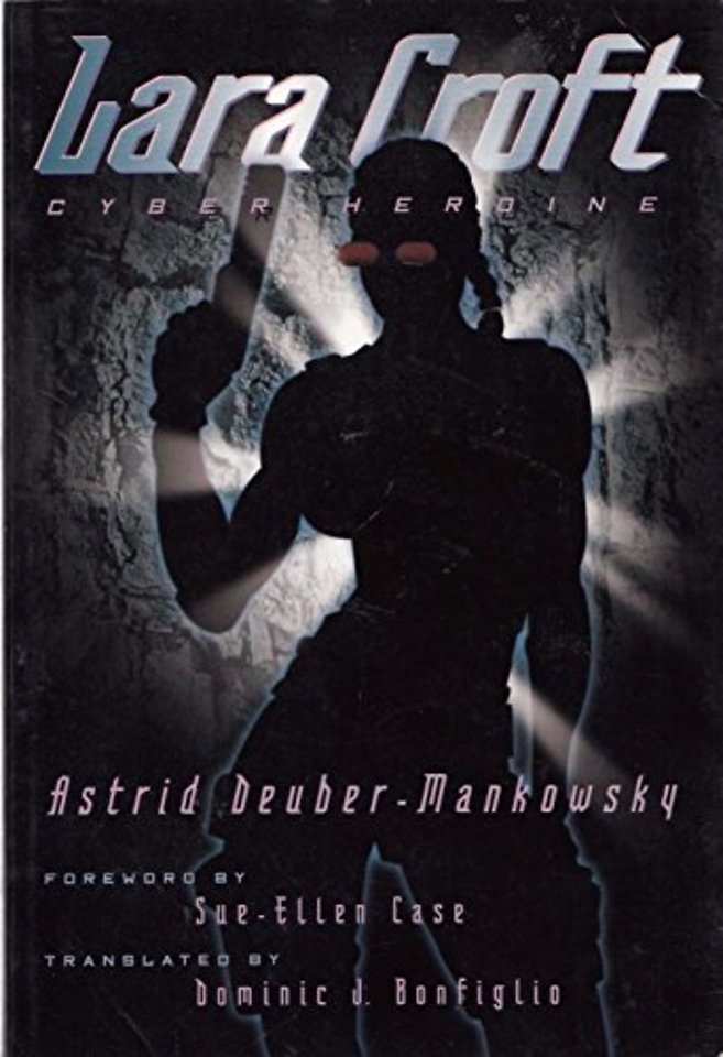 Lara Croft – Cyber Heroine