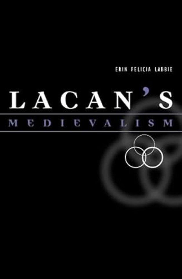 Lacan`s Medievalism