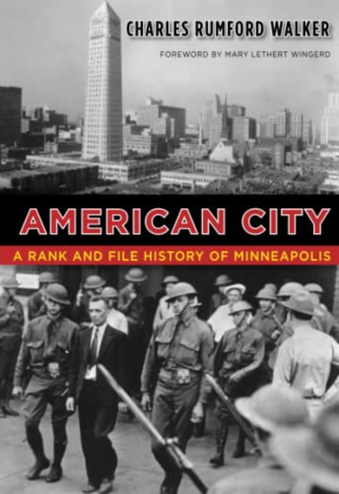 American City – A Rank and File History of Minneapolis