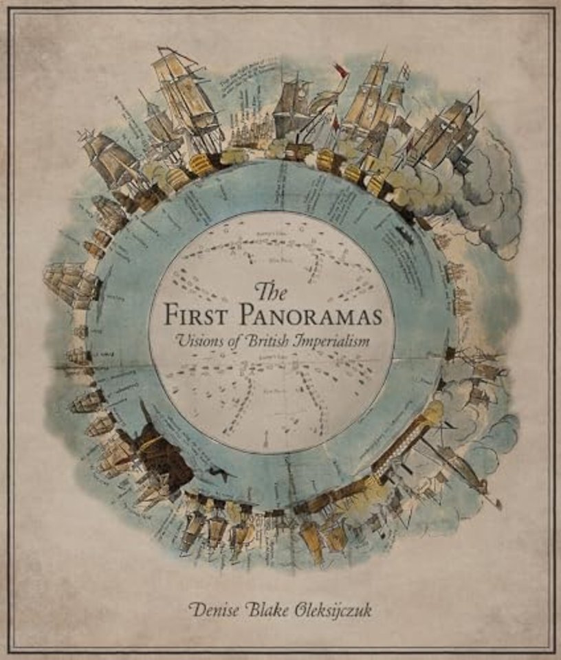 The First Panoramas – Visions of British Imperialism