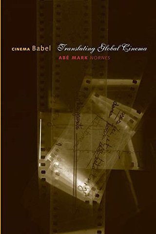Cinema Babel – Translating Global Cinema