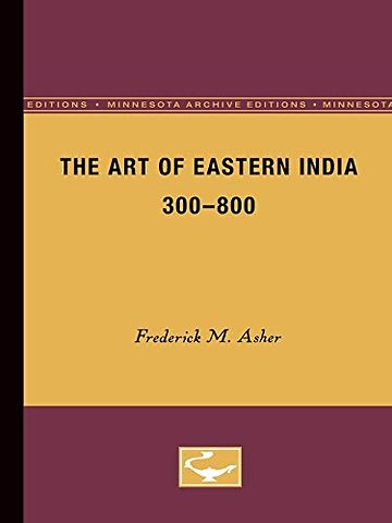 The Art of Eastern India, 300–800