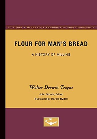 Flour for Man`s Bread – A History of Milling