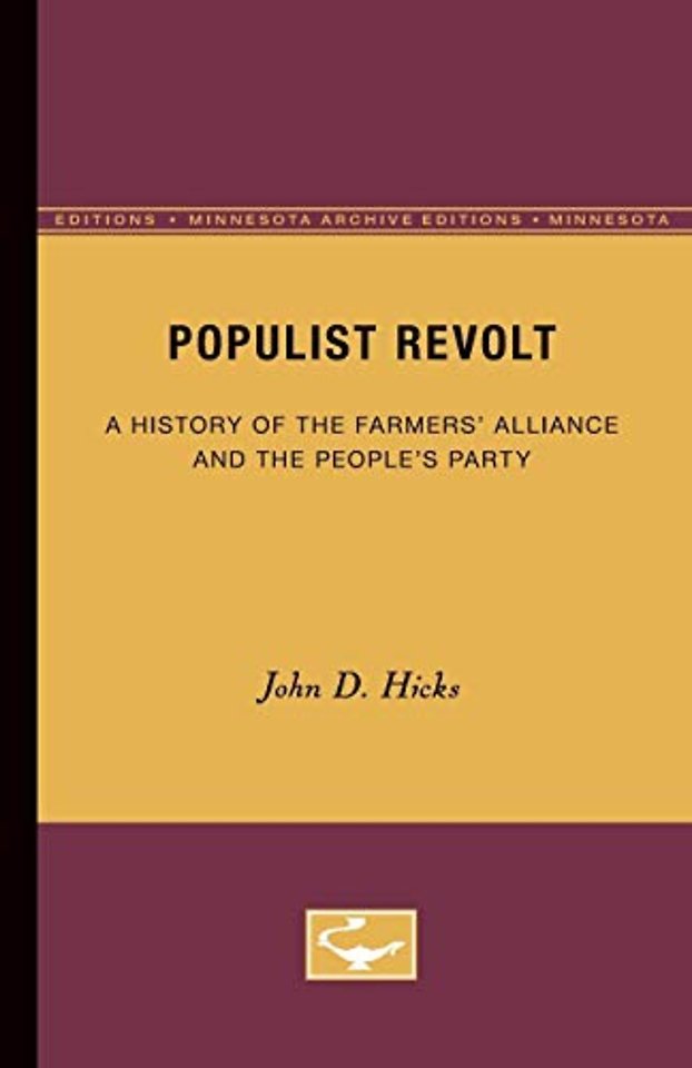 Populist Revolt – A History of the Farmers` Alliance and the People`s Party