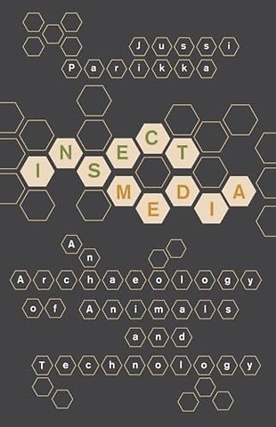 Insect Media – An Archaeology of Animals and Technology