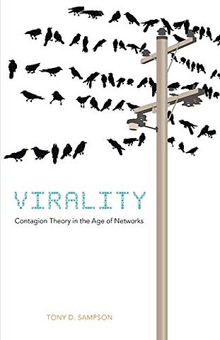 Virality – Contagion Theory in the Age of Networks