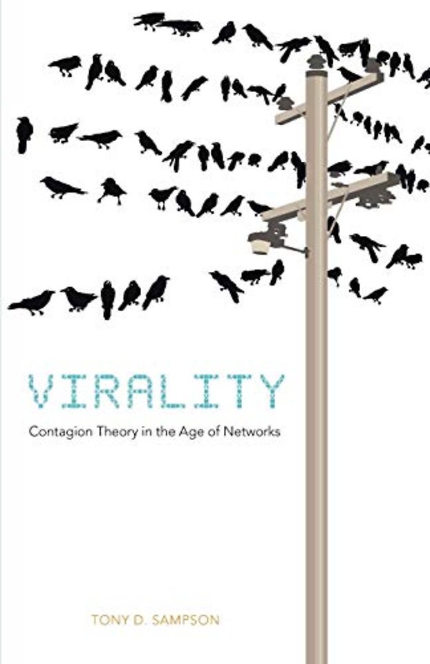 Virality – Contagion Theory in the Age of Networks