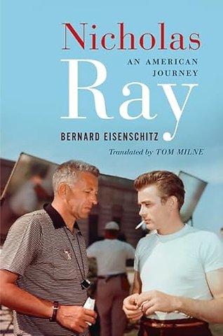 Nicholas Ray – An American Journey