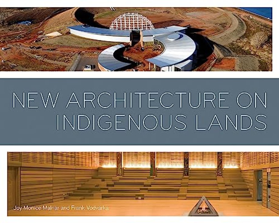 New Architecture on Indigenous Lands