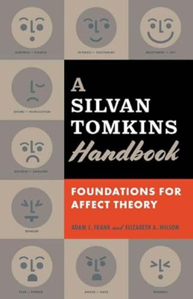 A Silvan Tomkins Handbook – Foundations for Affect Theory