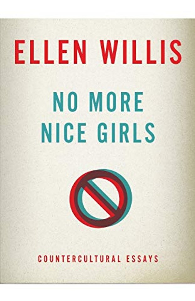 No More Nice Girls – Countercultural Essays