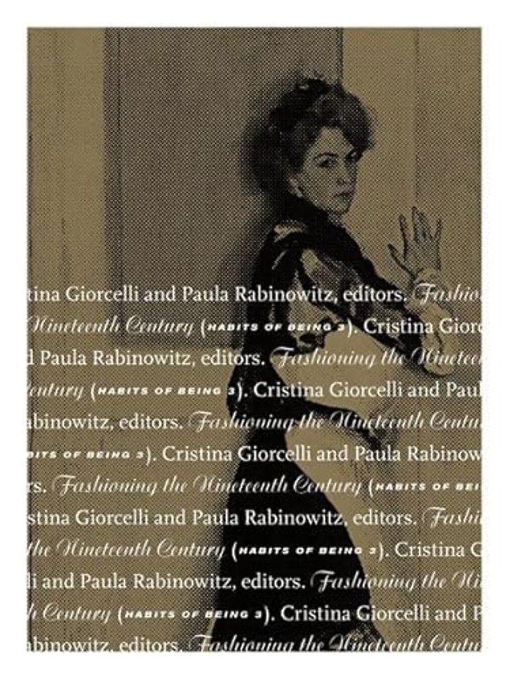 Fashioning the Nineteenth Century – Habits of Being 3