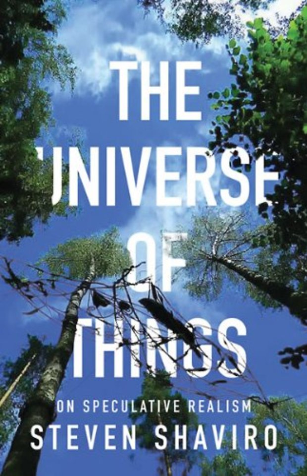 The Universe of Things – On Speculative Realism
