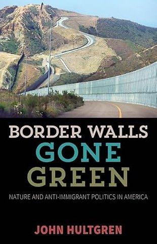 Border Walls Gone Green