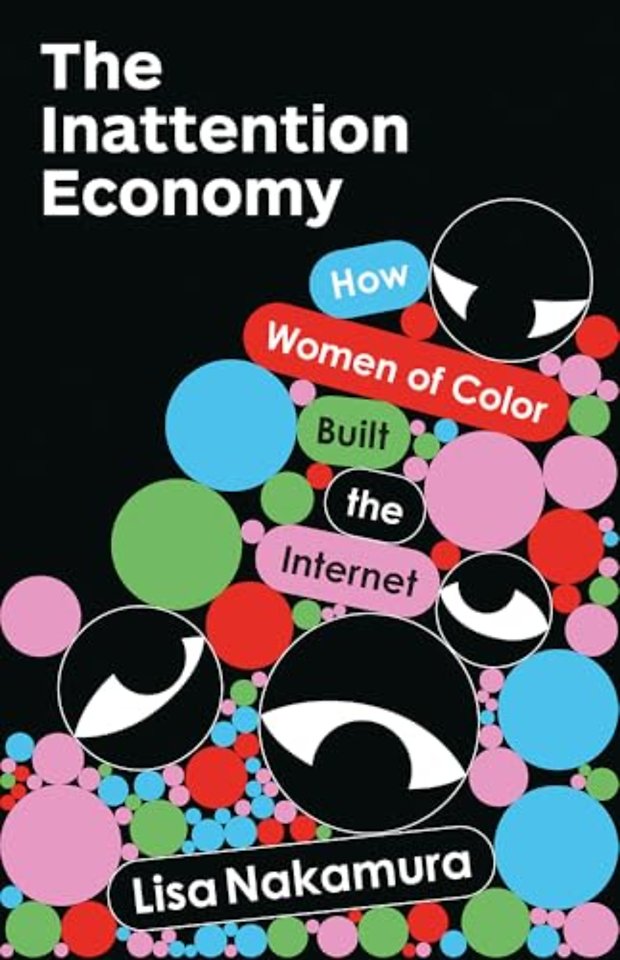 The Inattention Economy – How Women of Color Built the Internet