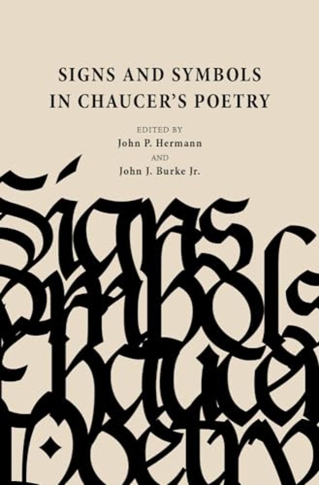 Signs and Symbols in Chaucer`s Poetry