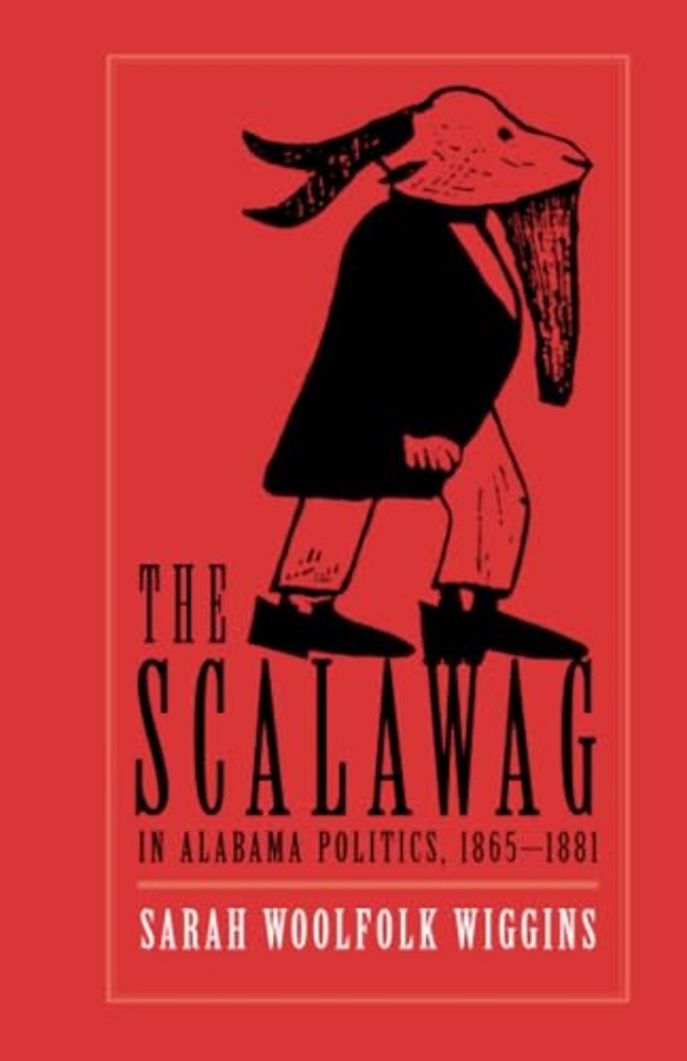 Scalawag in Alabama Politics, 1865–81
