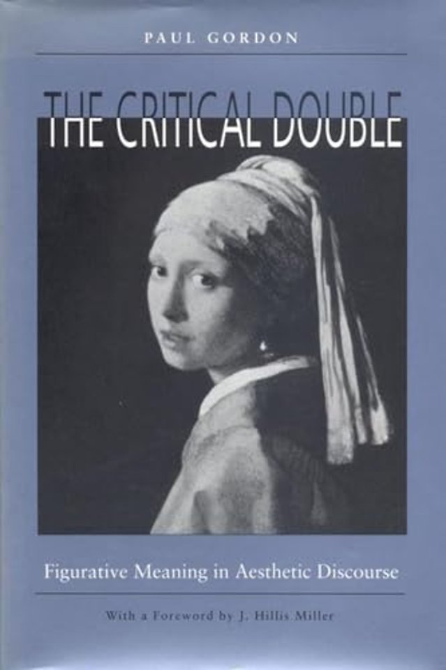 The Critical Double – Figurative Meaning in Aesthetic Discourse
