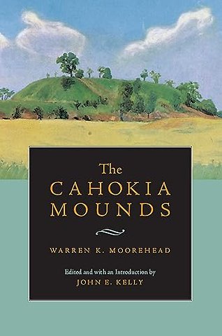 The Cahokia Mounds