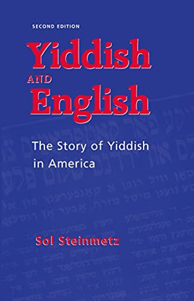 Yiddish and English – The Story of Yiddish in America
