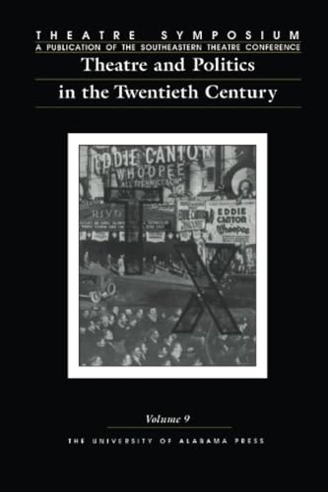 Theatre and Politics in the Twentieth Century