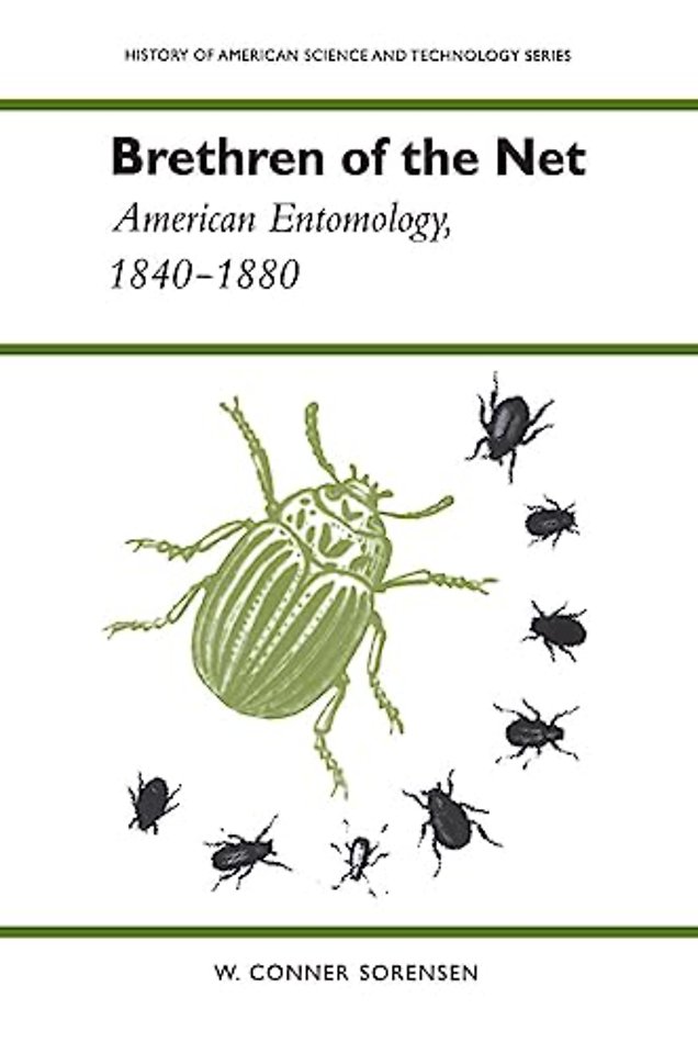 Brethren of the Net – American Entomology, 1840–1880