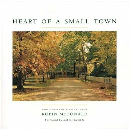 Heart of a Small Town – Photographs of Alabama Towns