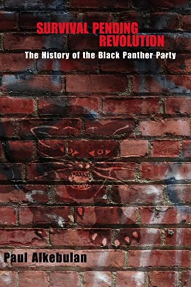 Survival Pending Revolution – The History of the Black Panther Party