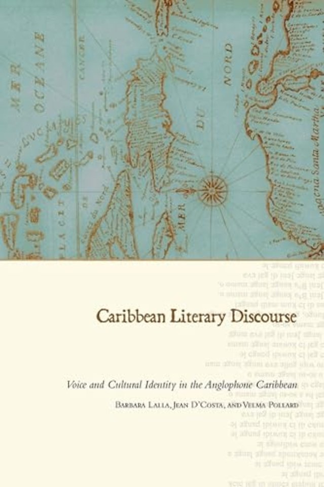 Caribbean Literary Discourse – Voice and Cultural Identity in the Anglophone Caribbean