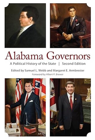 Alabama Governors – A Political History of the State