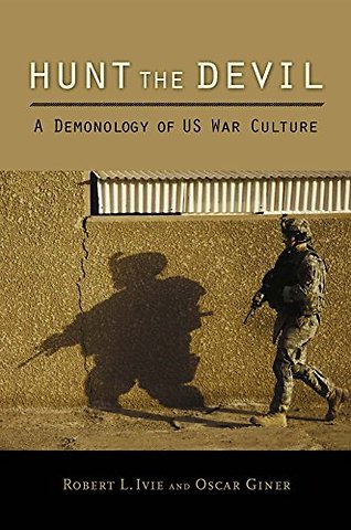 Hunt the Devil – A Demonology of US War Culture