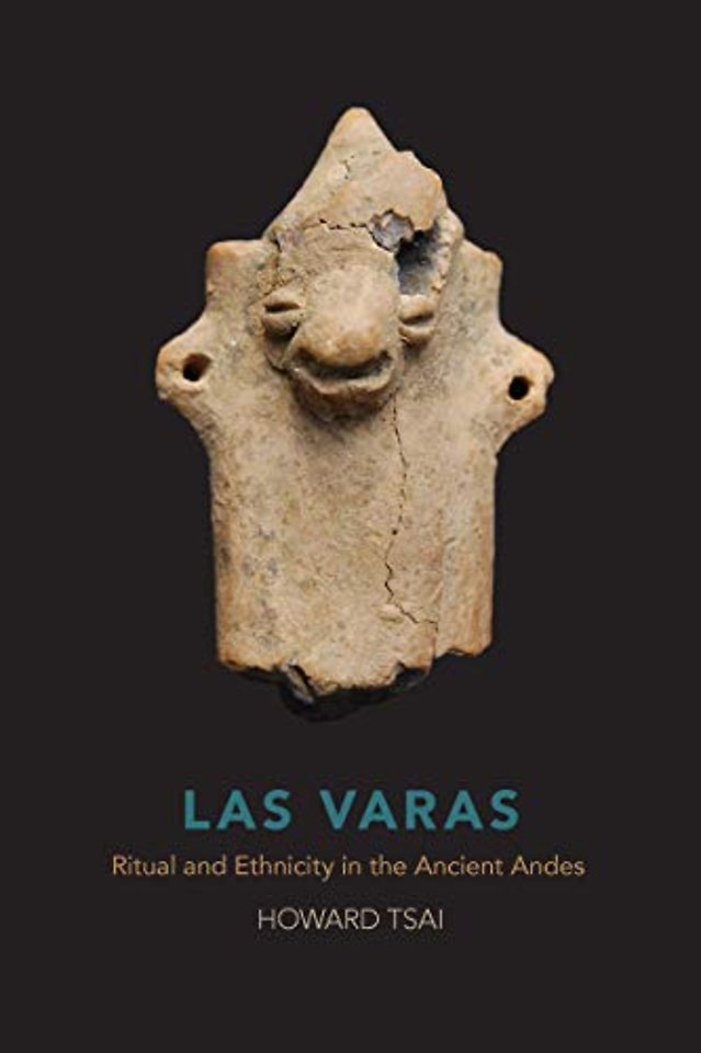 Las Varas – Ritual and Ethnicity in the Ancient Andes