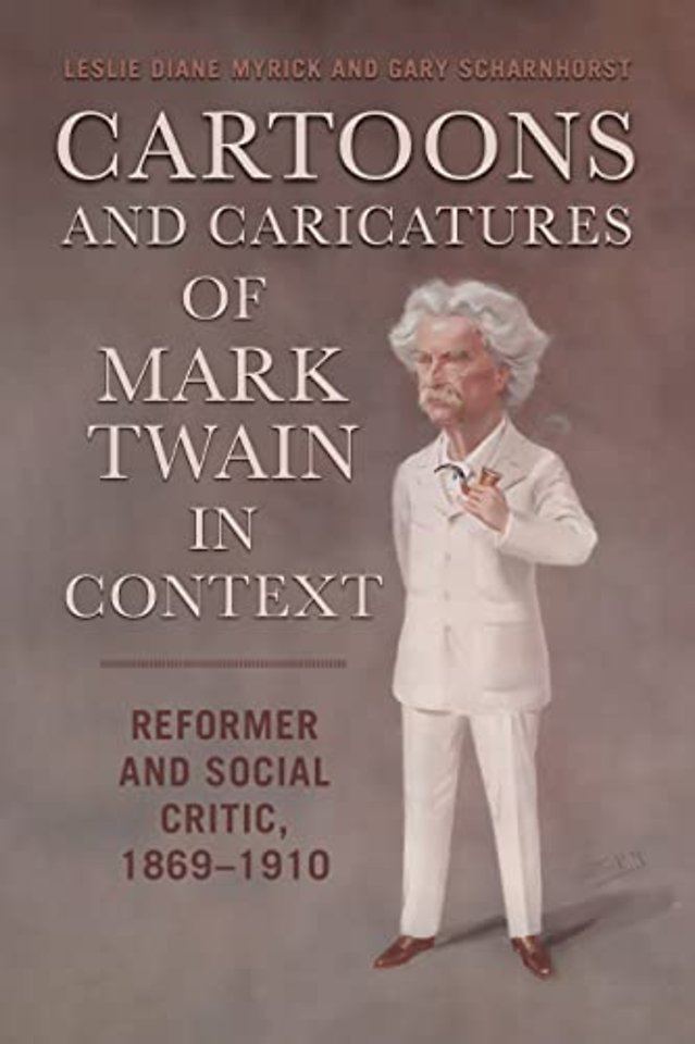 Cartoons and Caricatures of Mark Twain in Contex – Reformer and Social Critic, 1869–1910