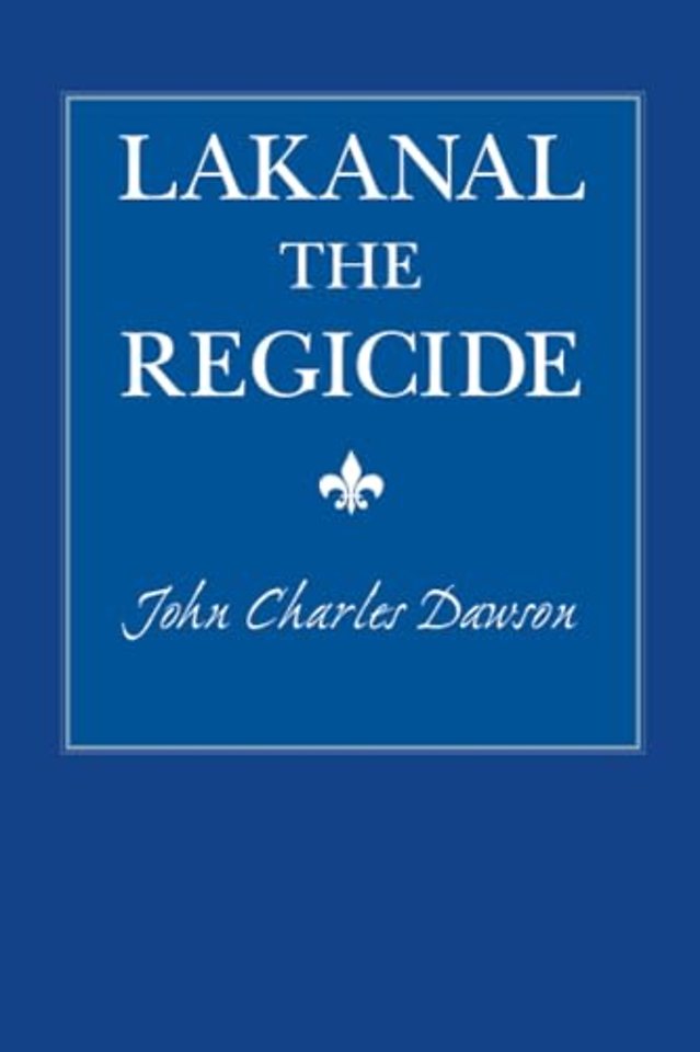 Lakanal the Regicide