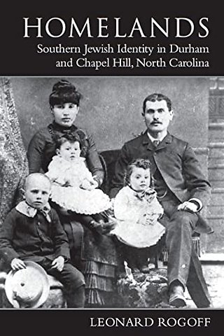 Homelands – Southern Jewish Identity in Durham–Chapel Hill and North Carolina