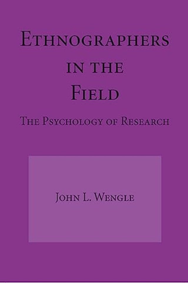 Ethnographers in the Field – The Psychology of Research