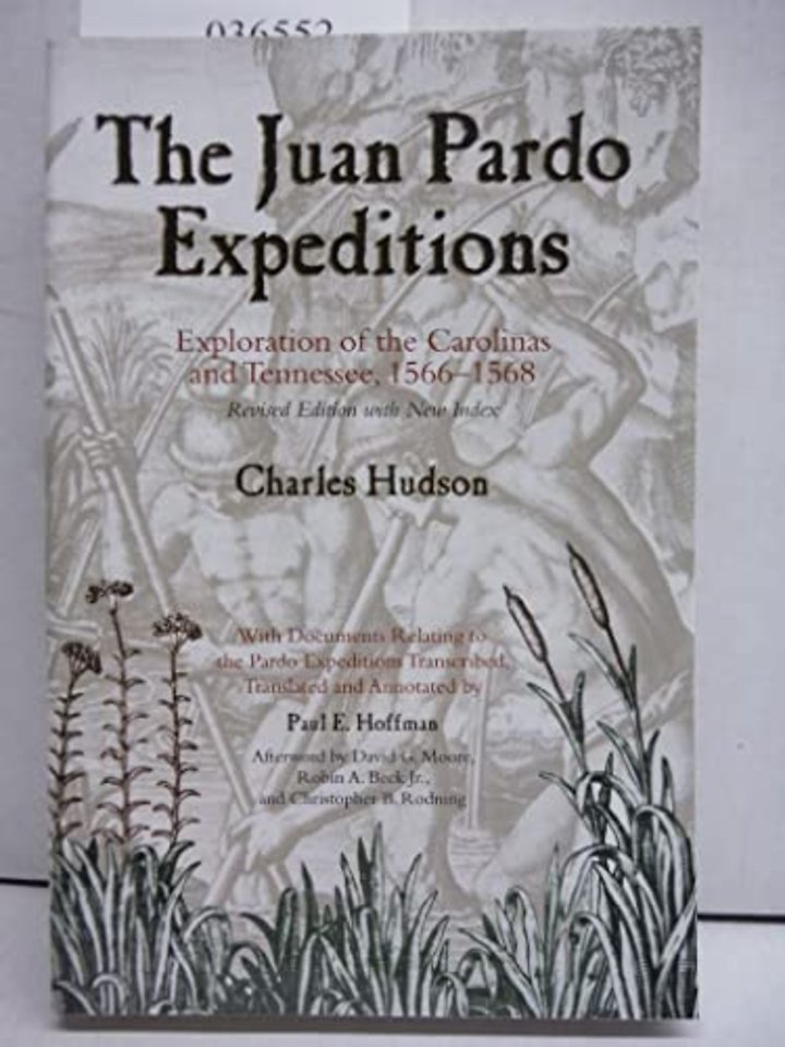 The Juan Pardo Expeditions – Explorations of the Carolinas and Tennessee, 1566–68