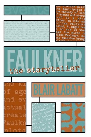 Faulkner the Storyteller