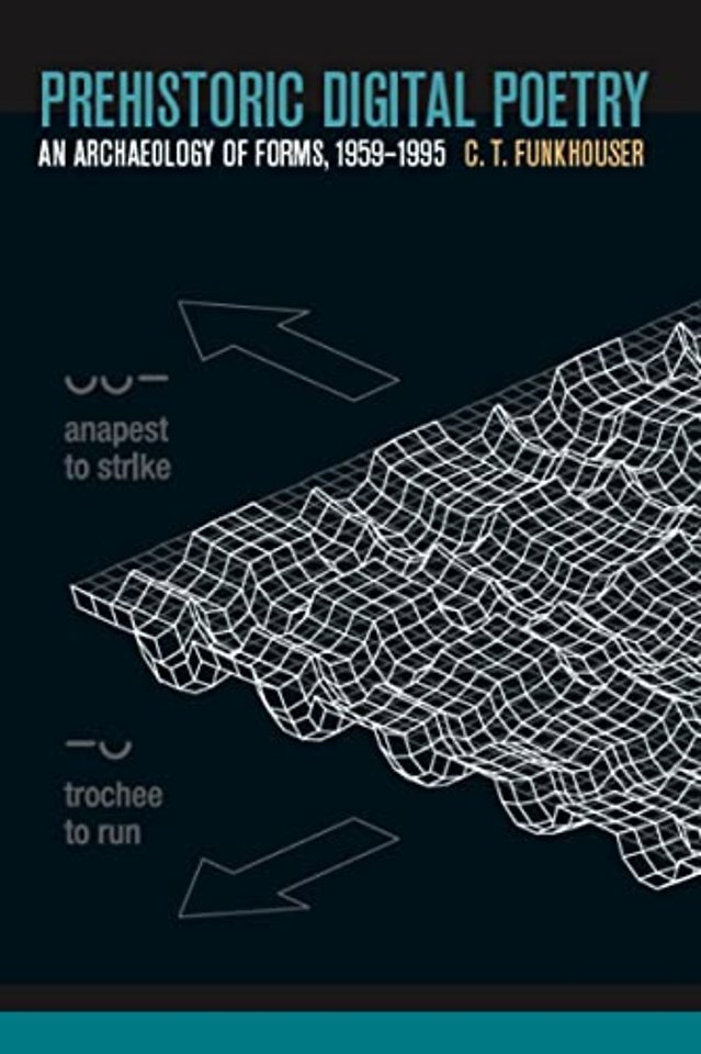 Prehistoric Digital Poetry – An Archaeology of Forms, 1959–1995