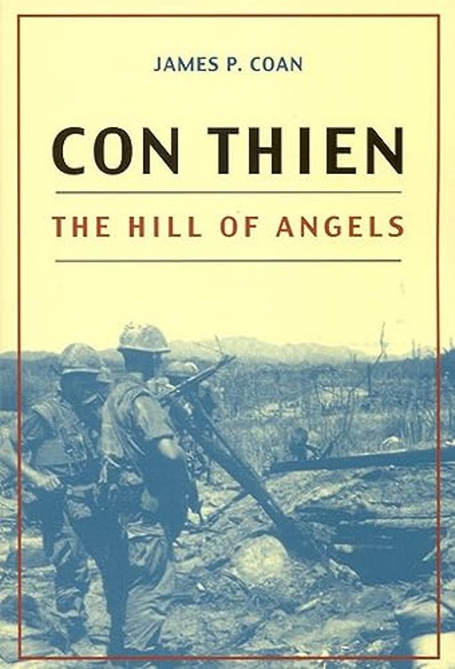 Con Thien – The Hill of Angels