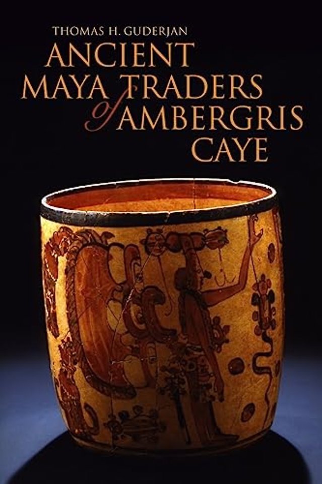 Ancient Maya Traders of Ambergris Caye