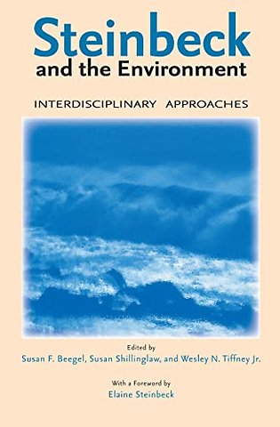 Steinbeck and the Environment – Interdisciplinary Approaches